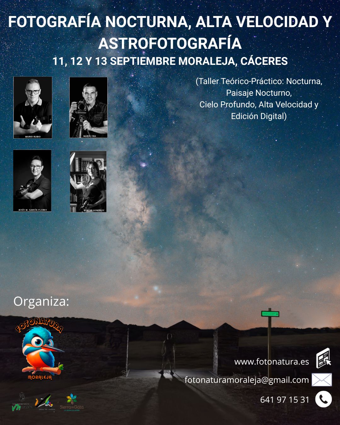 Cartel publicitario del taller fotográfico FOTONATURA en Moraleja, con fondo de paisaje nocturno estrellado en El Chorrerón y los retratos de los cuatro fotógrafos ponentes.